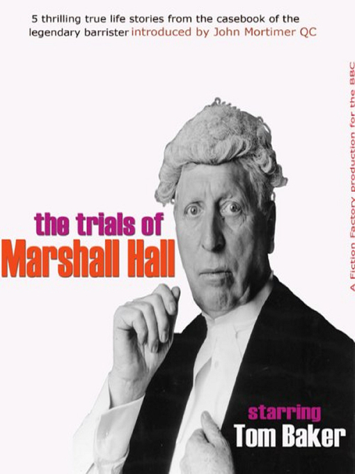 Title details for John Mortimer Presents the Trials of Marshall Hall by John Mortimer - Available